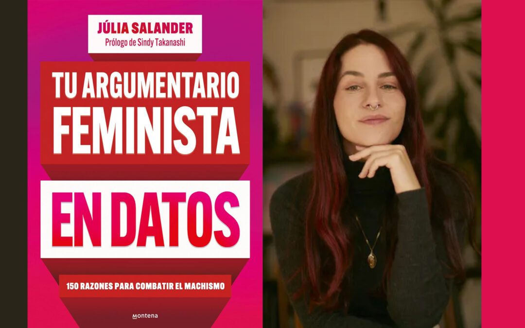 «Tu argumentario feminista en datos» de Júlia Salander