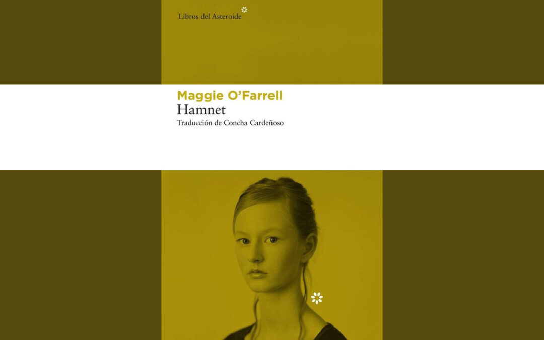 La novela de la que todo el mundo habla: «Hamnet», de Maggie O’Farrell